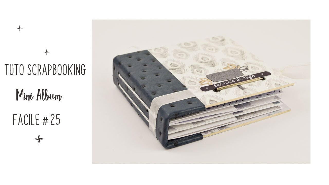 TUTO SCRAPBOOKING MINI ALBUM FACILE  #25