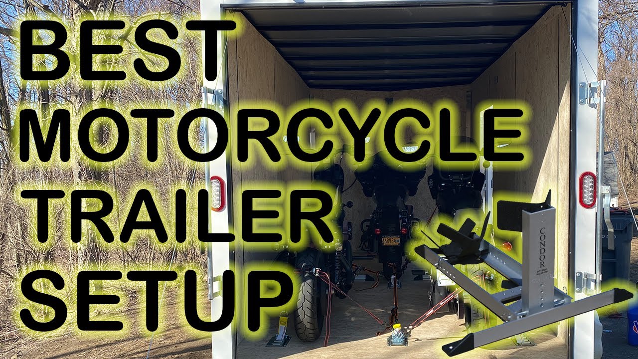 BEST MOTORCYCLE TRAILER SET UP