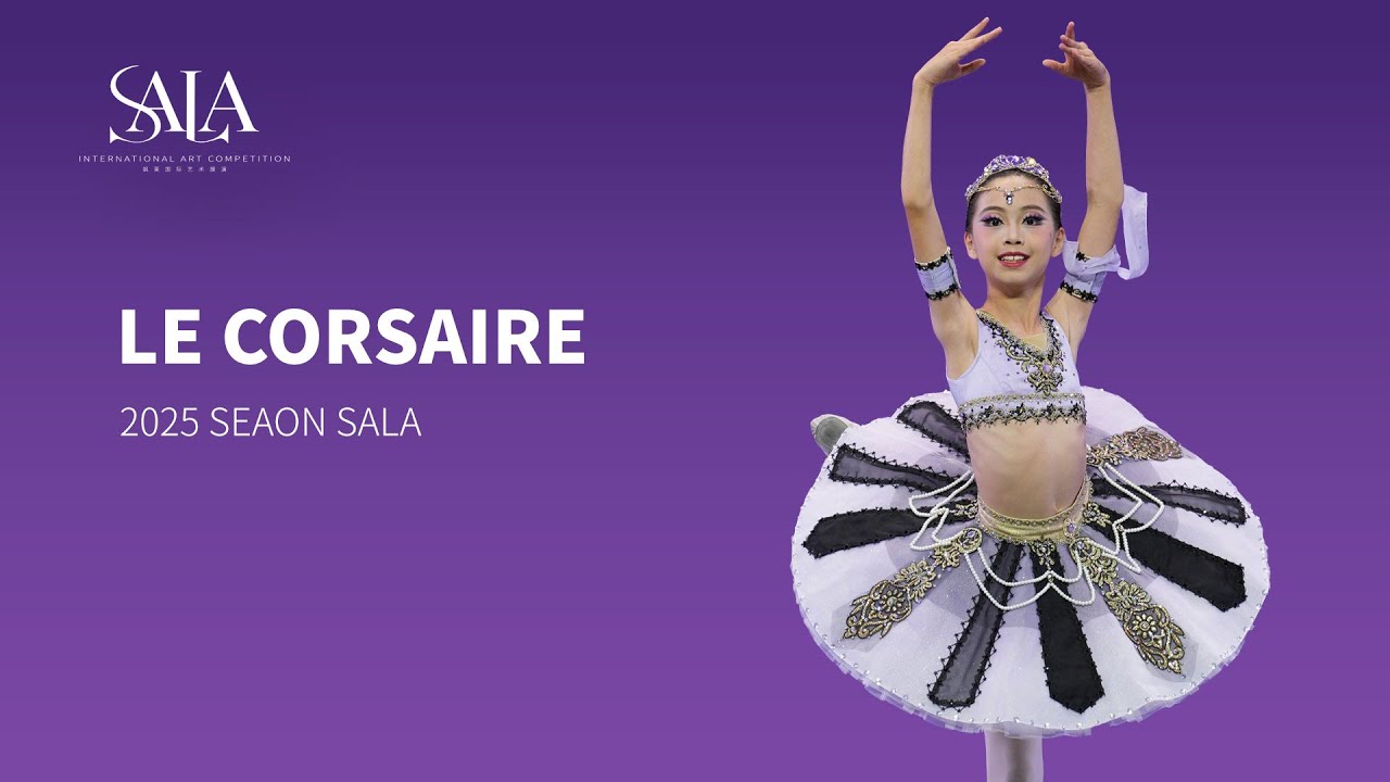 2025 Season SALA·Chengdu Le Corsaire 3rd Odalisque Variation