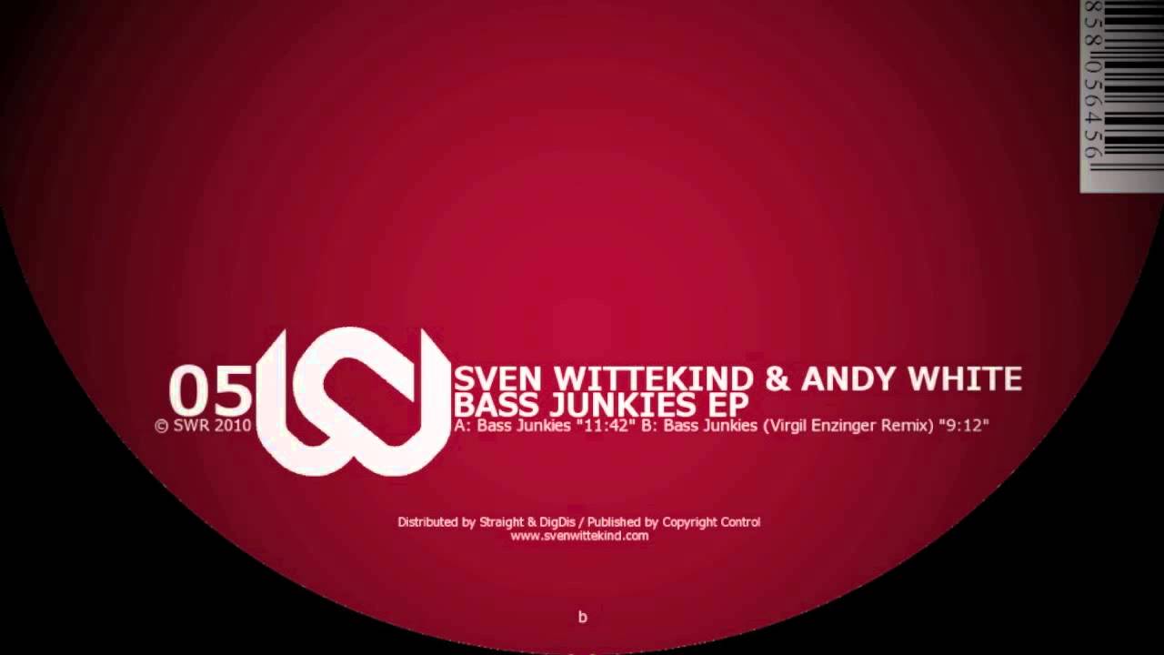 Sven Wittekind, Andy White - Bass Junkies (Virgil Enzinger Remix)