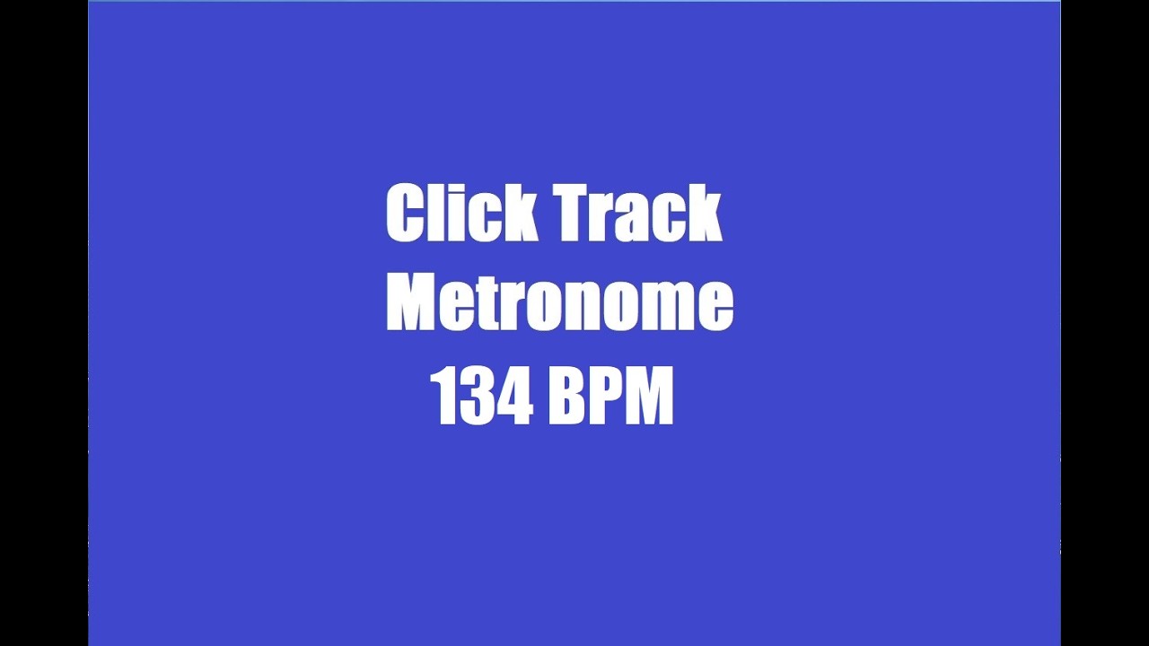 Click Track - Clicktrack - Metronome - 134 BPM
