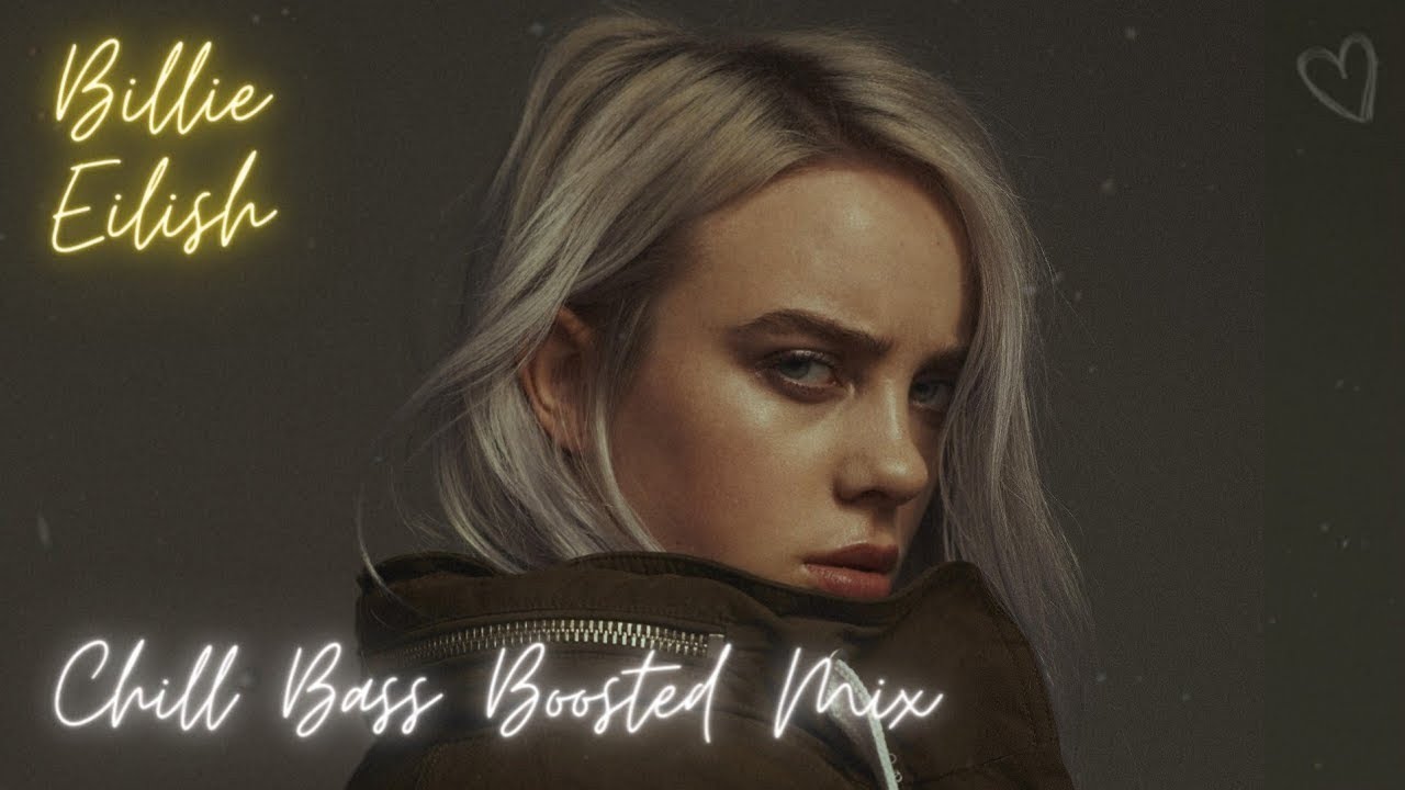 Billie Eilish Chill Mix | April 2022 (Bass Boosted Mix)