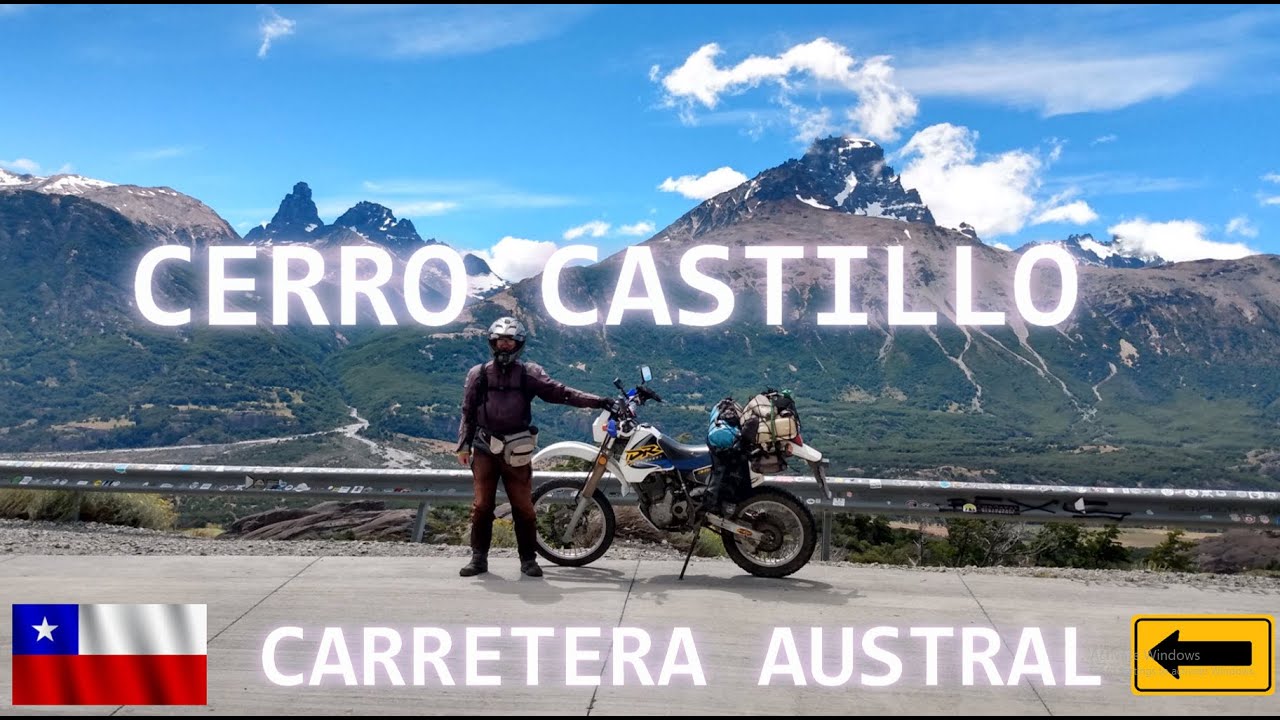 💪ADRENALINA🤘🇨🇱CERRO CASTILLO - LAGO CARRERAS |ET #3 CAP #5| CARRETERA AUSTRAL #patagonia #motorcycle