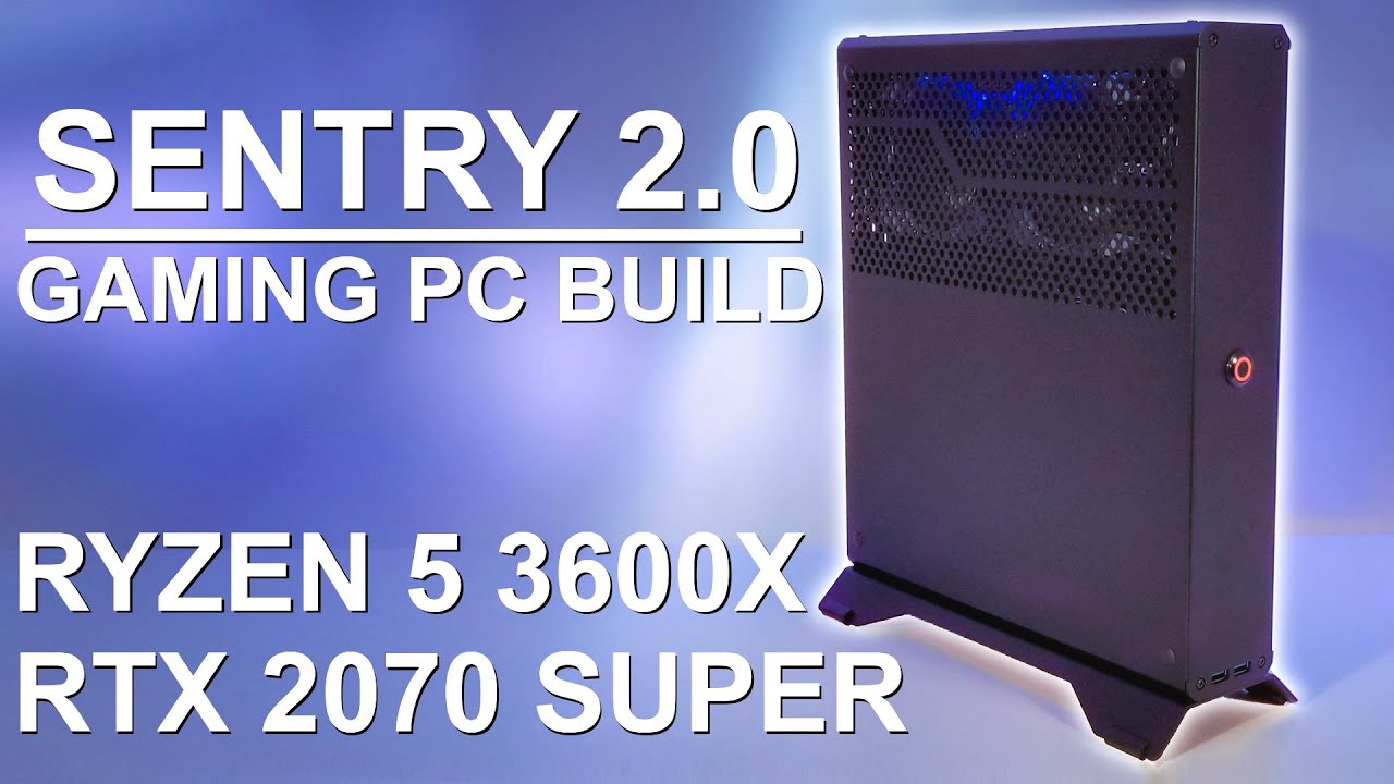 Sentry 2.0 - $1,400 Gaming PC Build – Ryzen 3600x + 2070 Super - w/ Benchmarks
