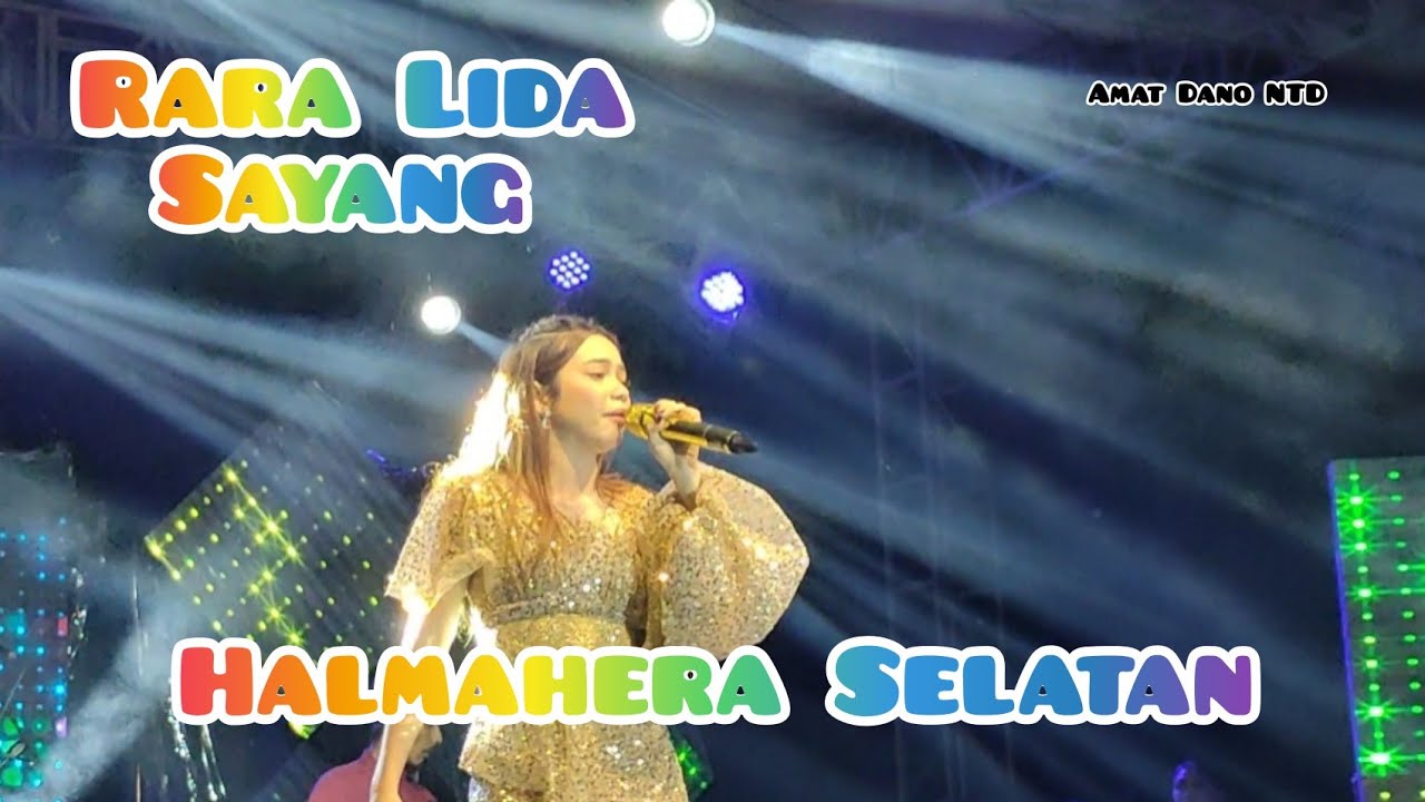 SAYANG - KONSER RARA LIDA DI HALSEL
