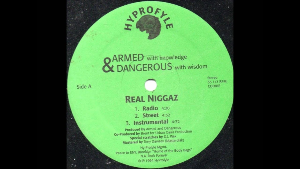 Armed & Dangerous &lrm;- Real Niggaz