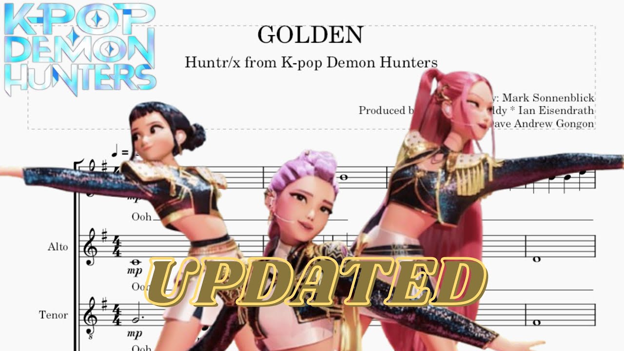 (UPDATED) Golden - HUNTR/X (from K-Pop Demon Hunters) | SATB arrangement