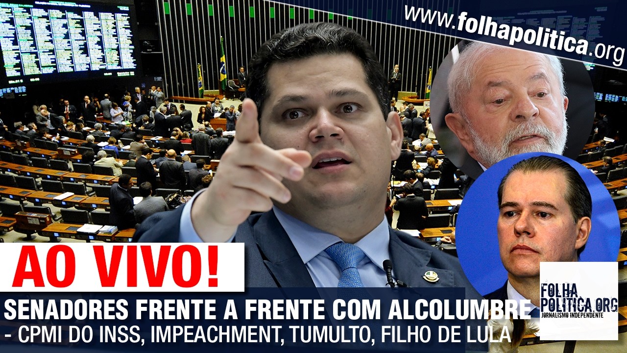 AO VIVO: SENADORES FRENTE A FRENTE COM ALCOLUMBRE - CPMI DO INSS, IMPEACHMENT, TUMULTO, LULA