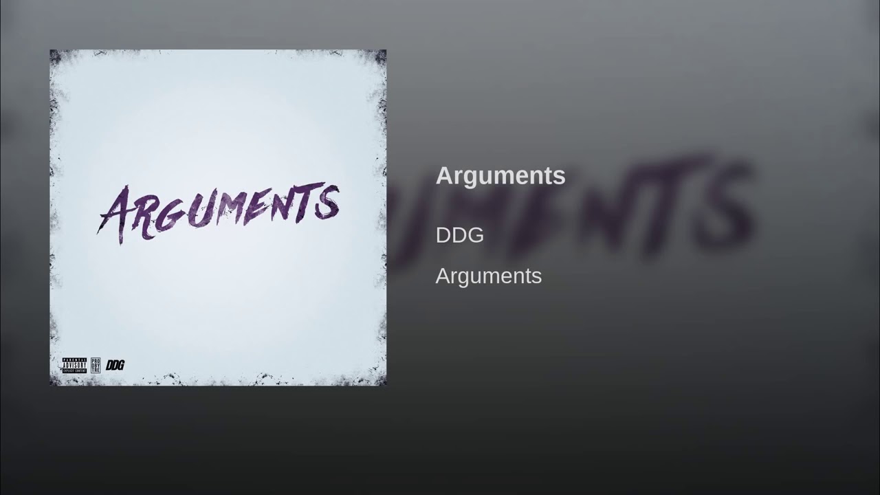 DDG - Arguments (Official Audio)