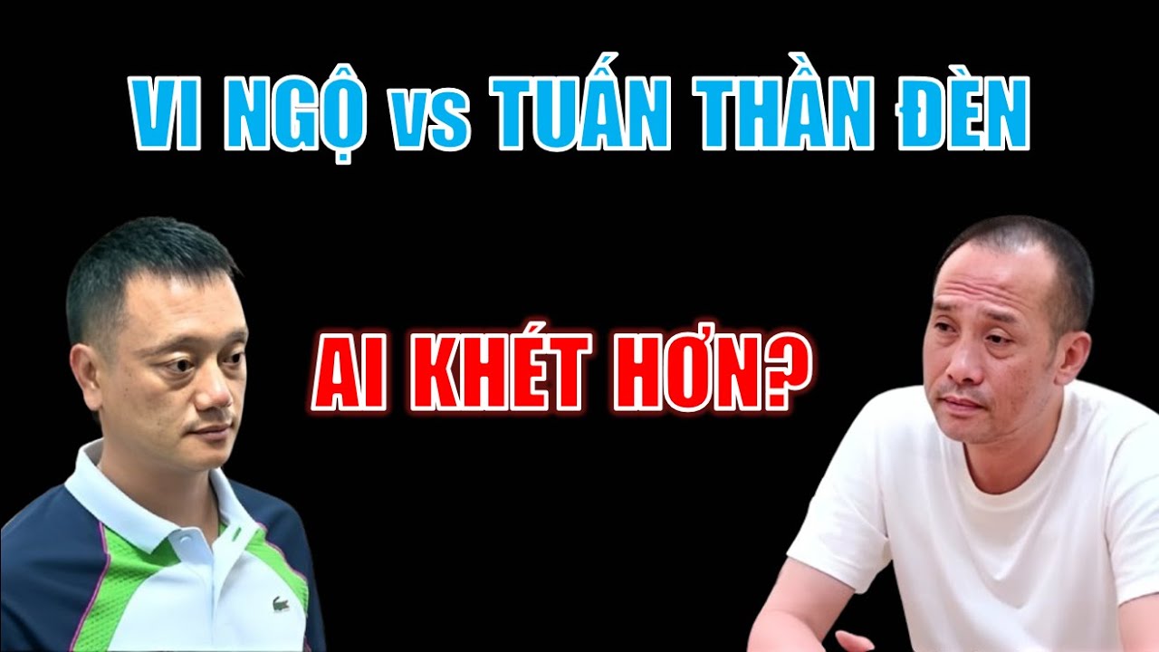 Vi Ngộ & Đại ca Tuấn Thần Đèn, AI KHÉT HƠN?