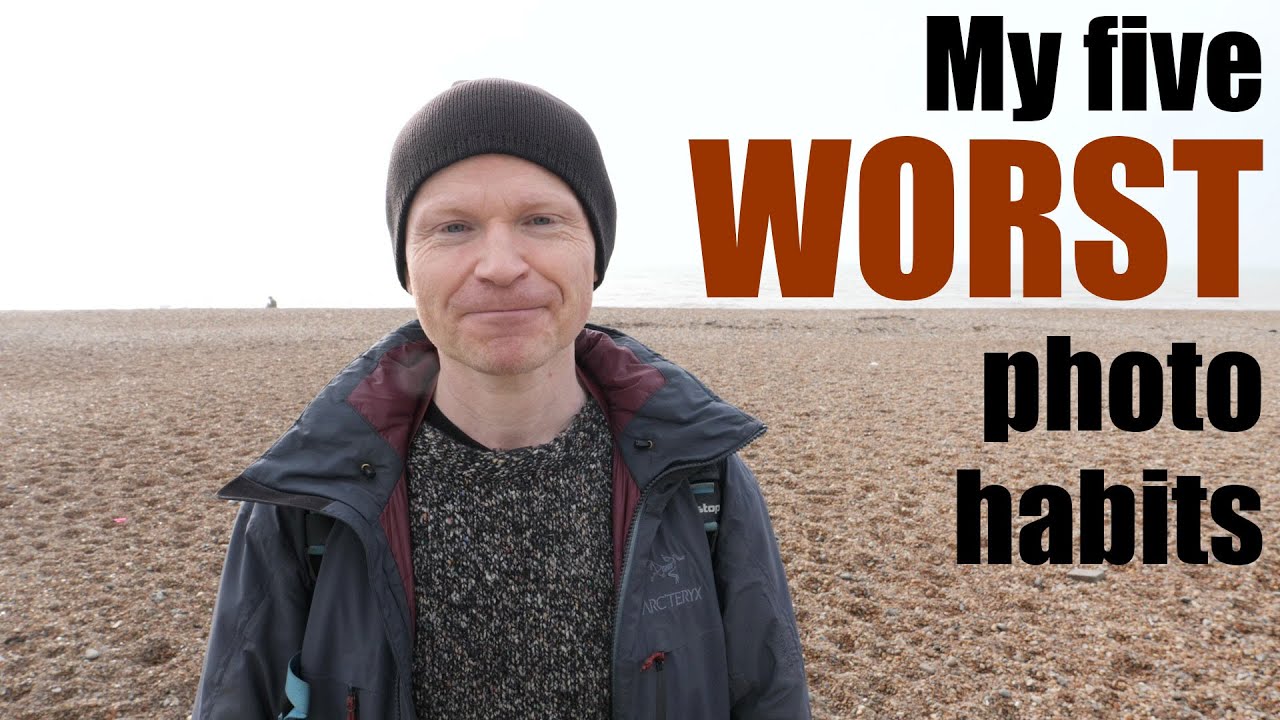 My 5 WORST photography habits : confession time!