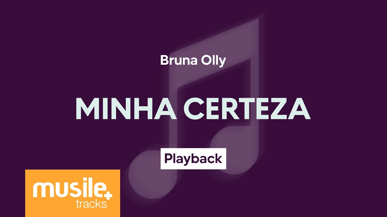 Bruna Olly - Minha Certeza | Playback com Letra