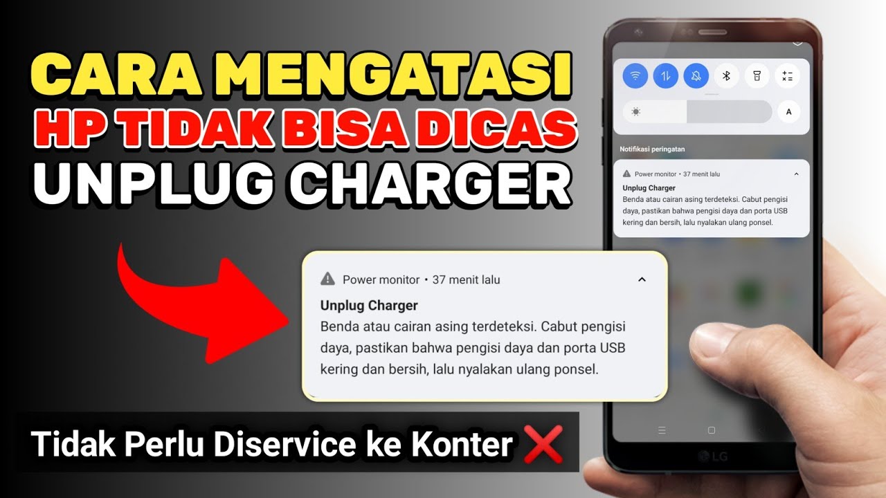 Cara Mengatasi Hp tidak bisa dicas muncul Unplug Charger