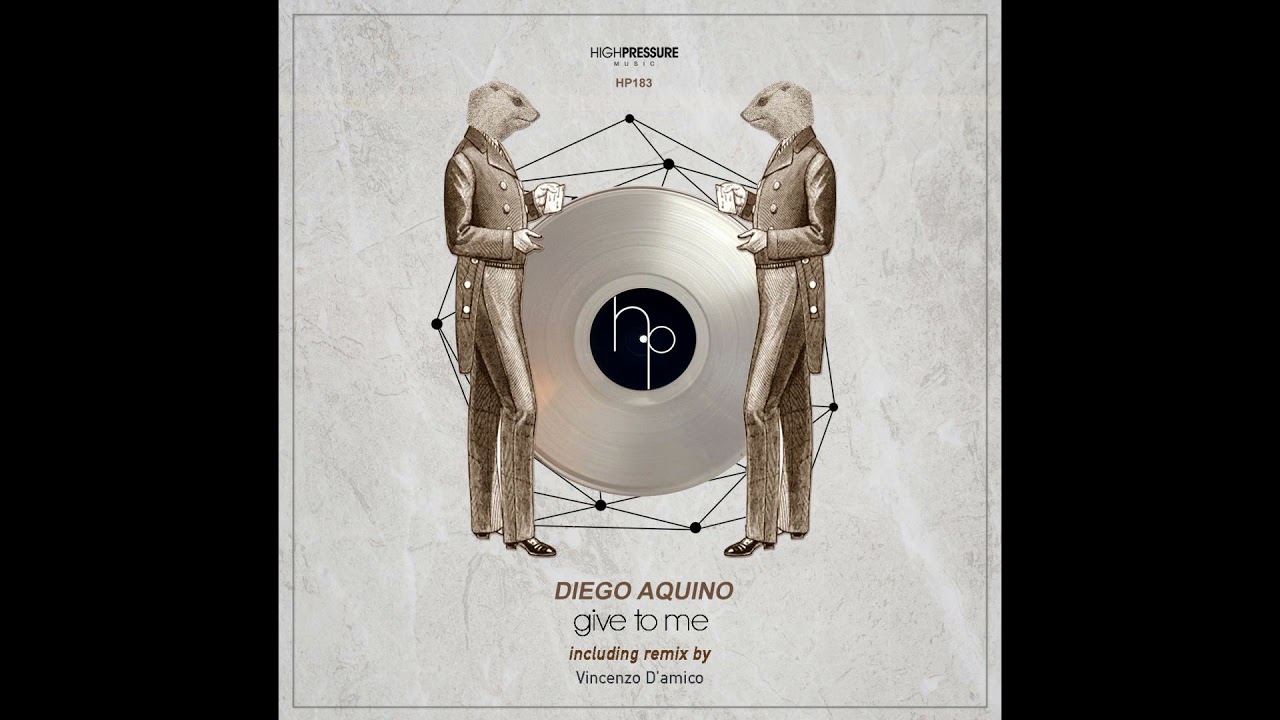 Diego Aquino - Give To Me (Original Mix)