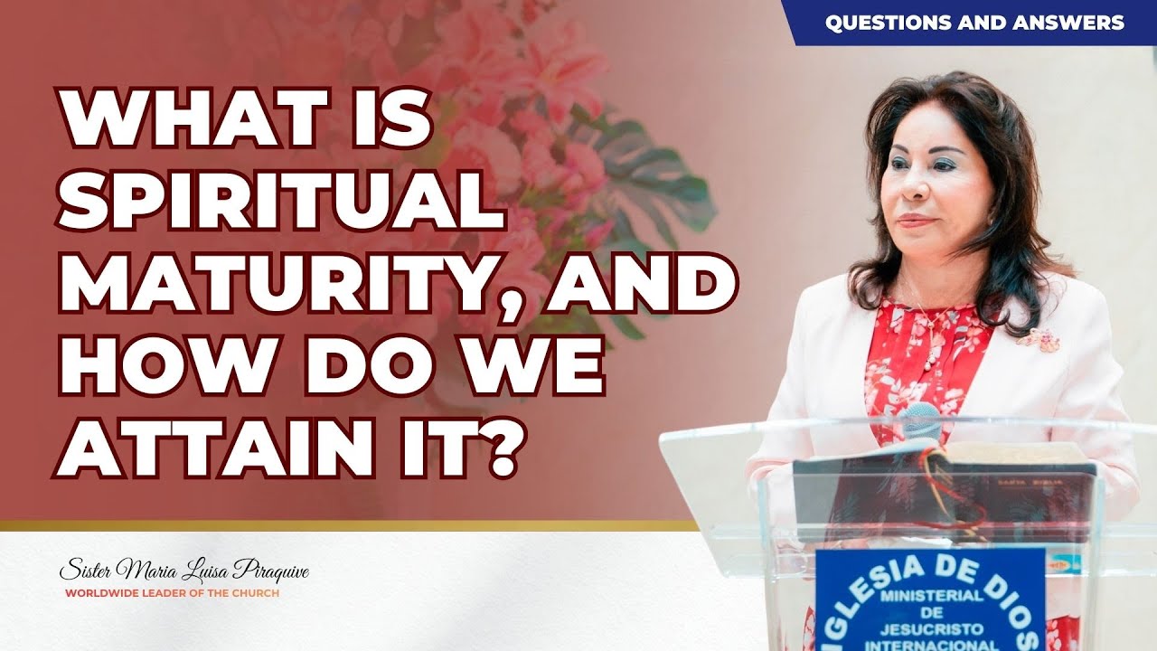 (English) What Is Spiritual Maturity, and How Do We Attain It? - Sr. Maria Luisa Piraquive #CGMCJI