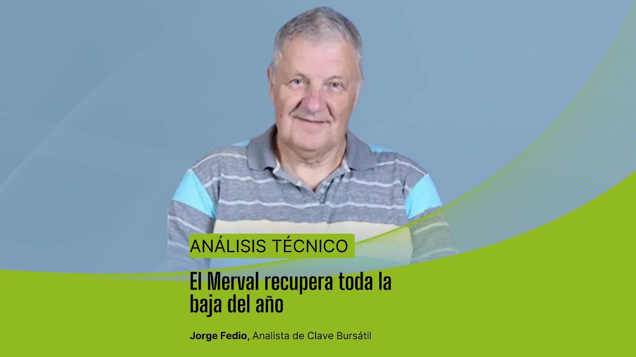 El Merval recupera toda la baja del a&ntilde;o