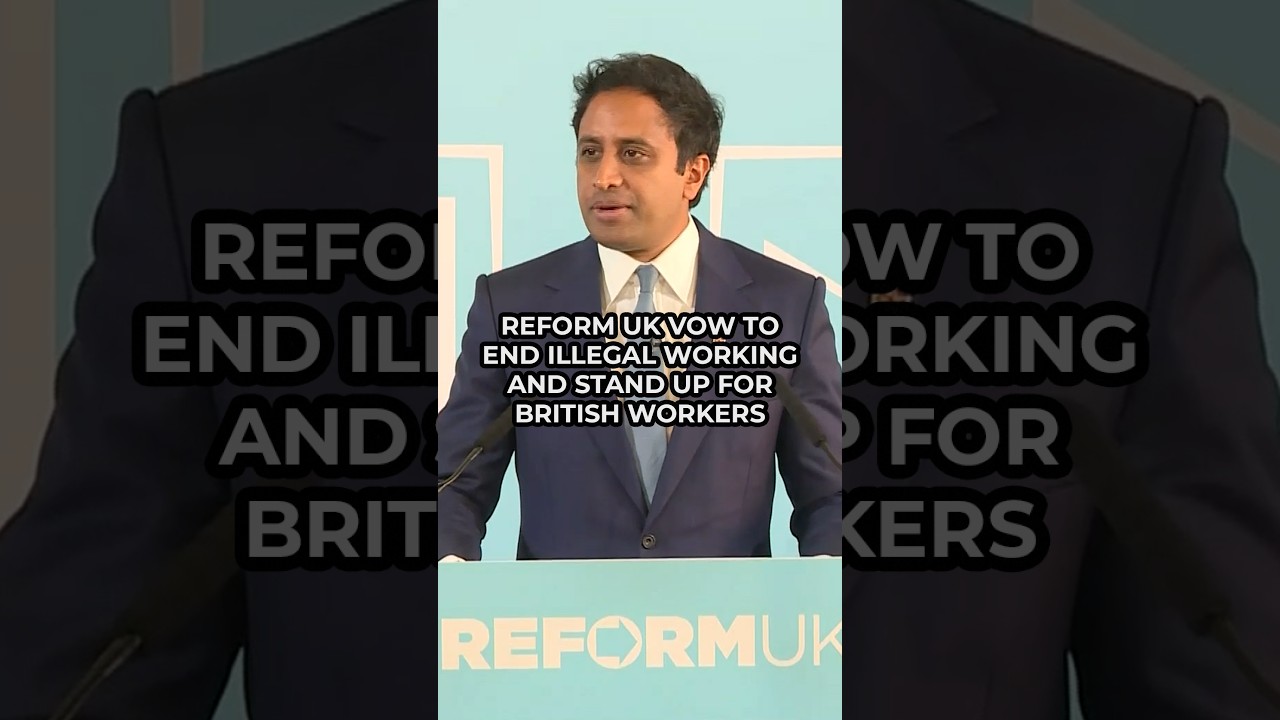 Reform UK vow to end illegal working