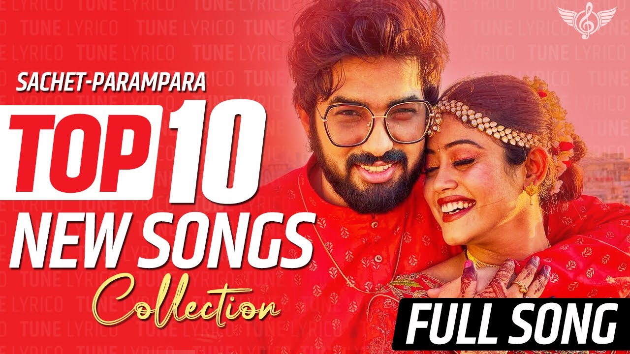 TOP 10 New Sachet Parampara Songs Collection 