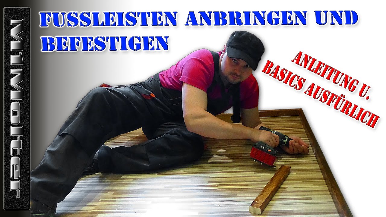 Fu&szlig;leisten anbringen Anleitung von M1Molter