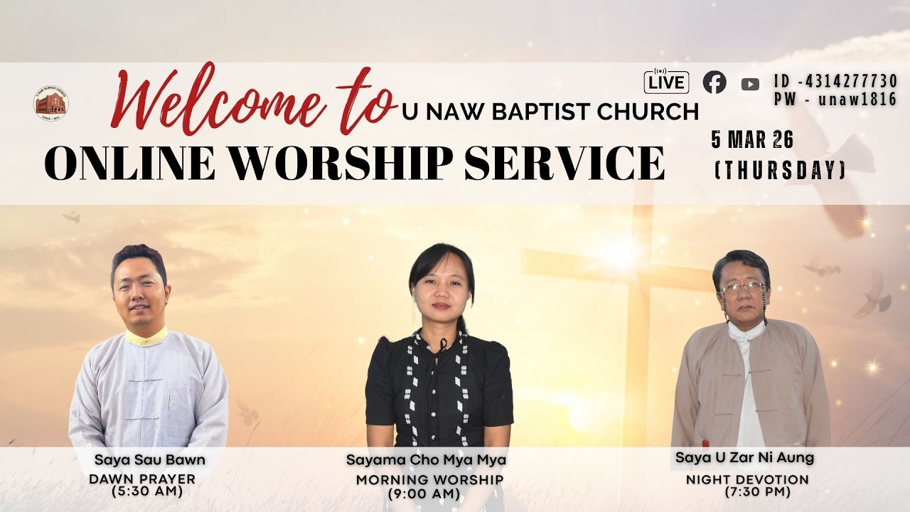 5.3.2026 (Thursday)5:30 AM-U Naw Online Dawn Prayer