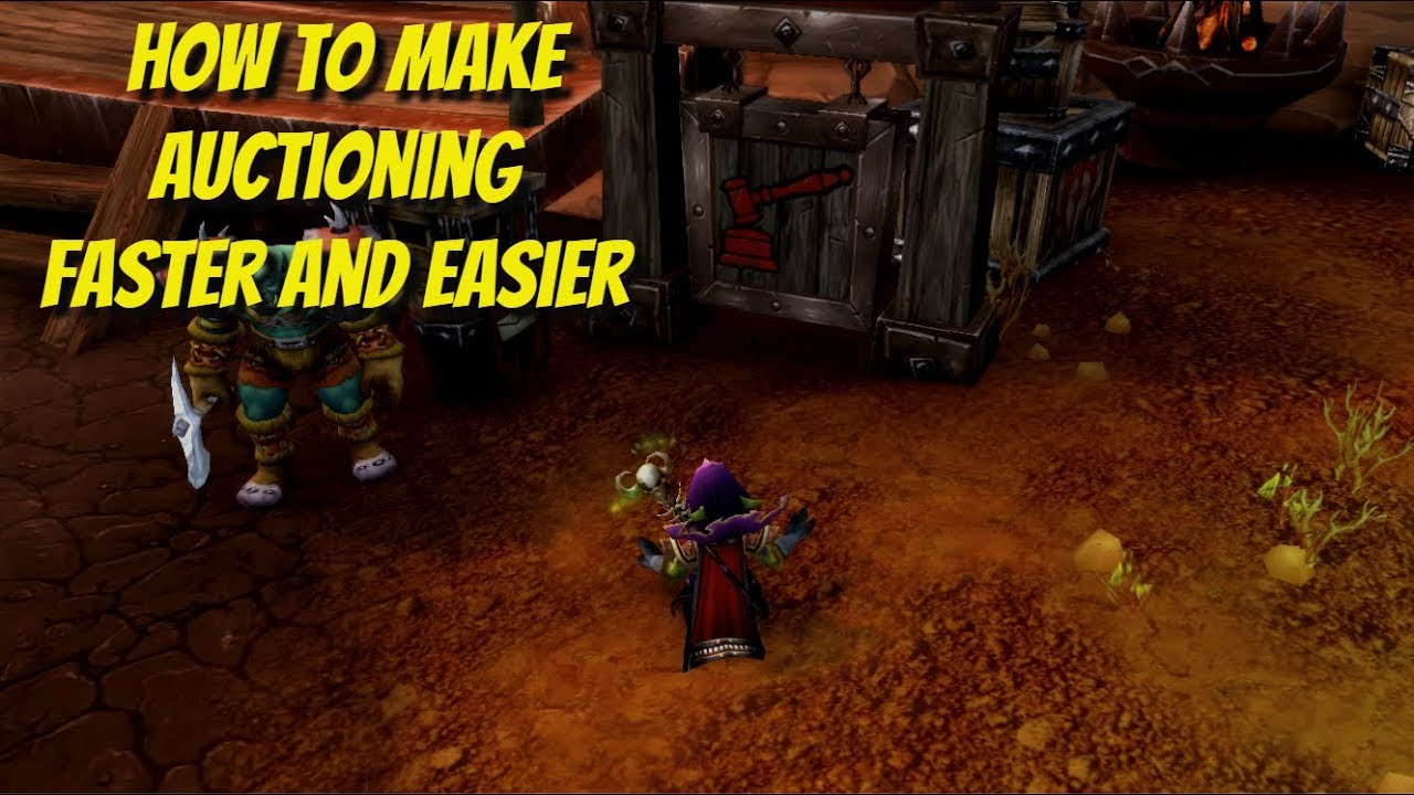 WOW Auction Made Faster and Easier