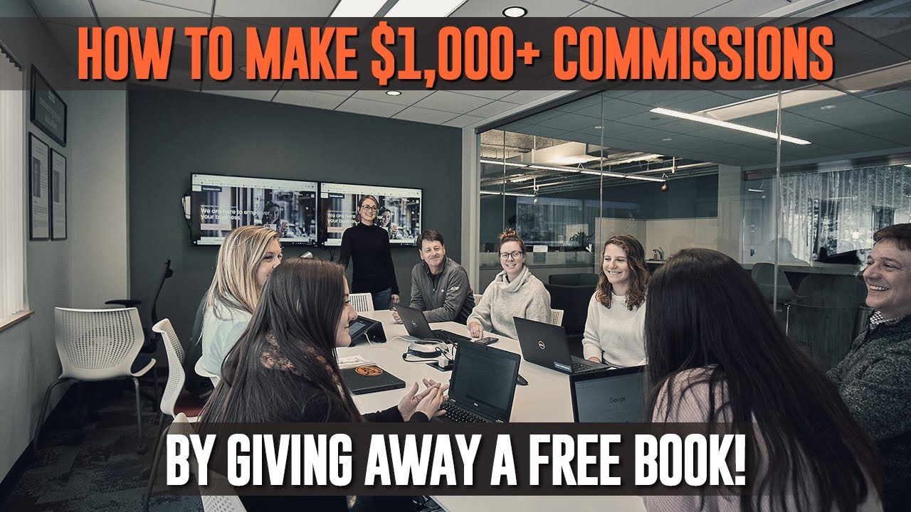 How To Make $1,000+ Commissions By Giving Away A Free Book