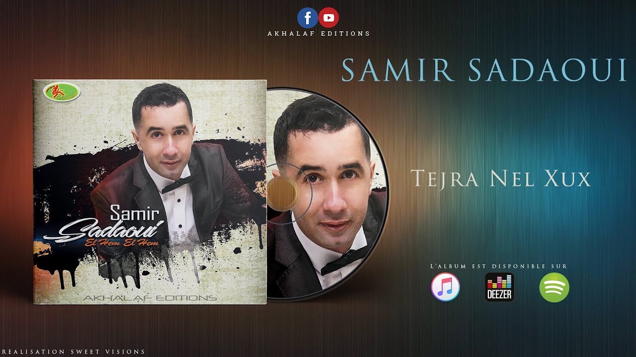 SAMIR SADAOUI 2018 ♫ Tejra Nel Xux ♫ Noria & Dahak (Official Audio)