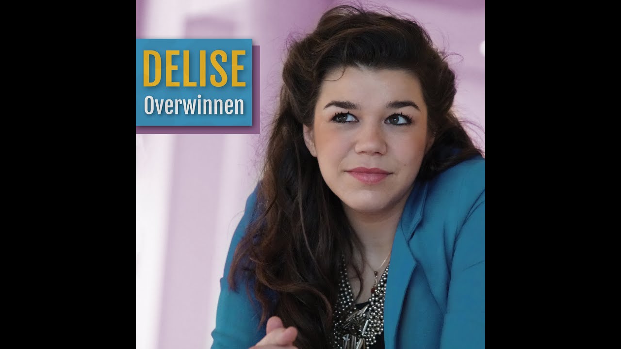Delise - Overwinnen (official video)