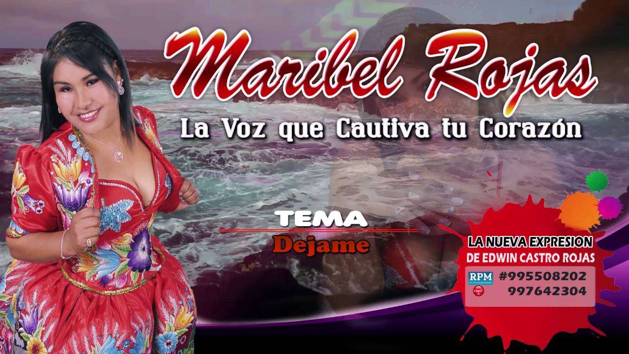 Maribel Rojas   Dejame   Primicia 2017