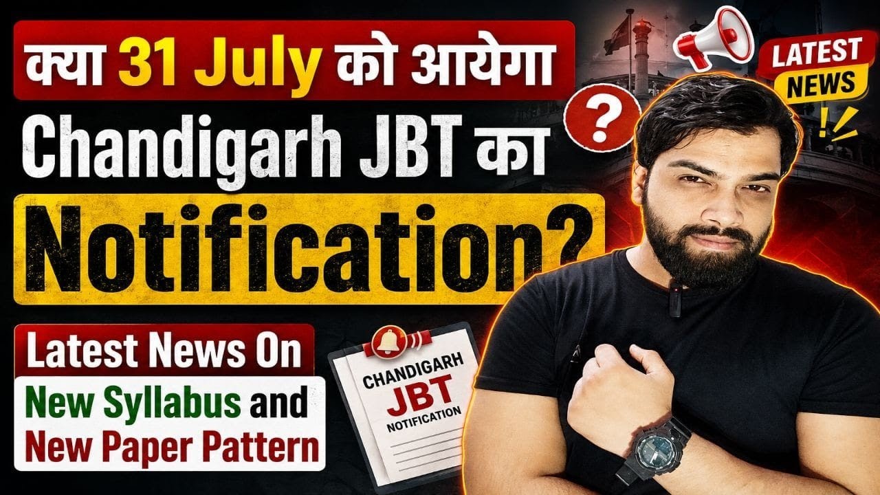 📌 Chandigarh JBT 2026 Notification & New Paper Pattern Update | Chandigarh JBT SSA Joining Update