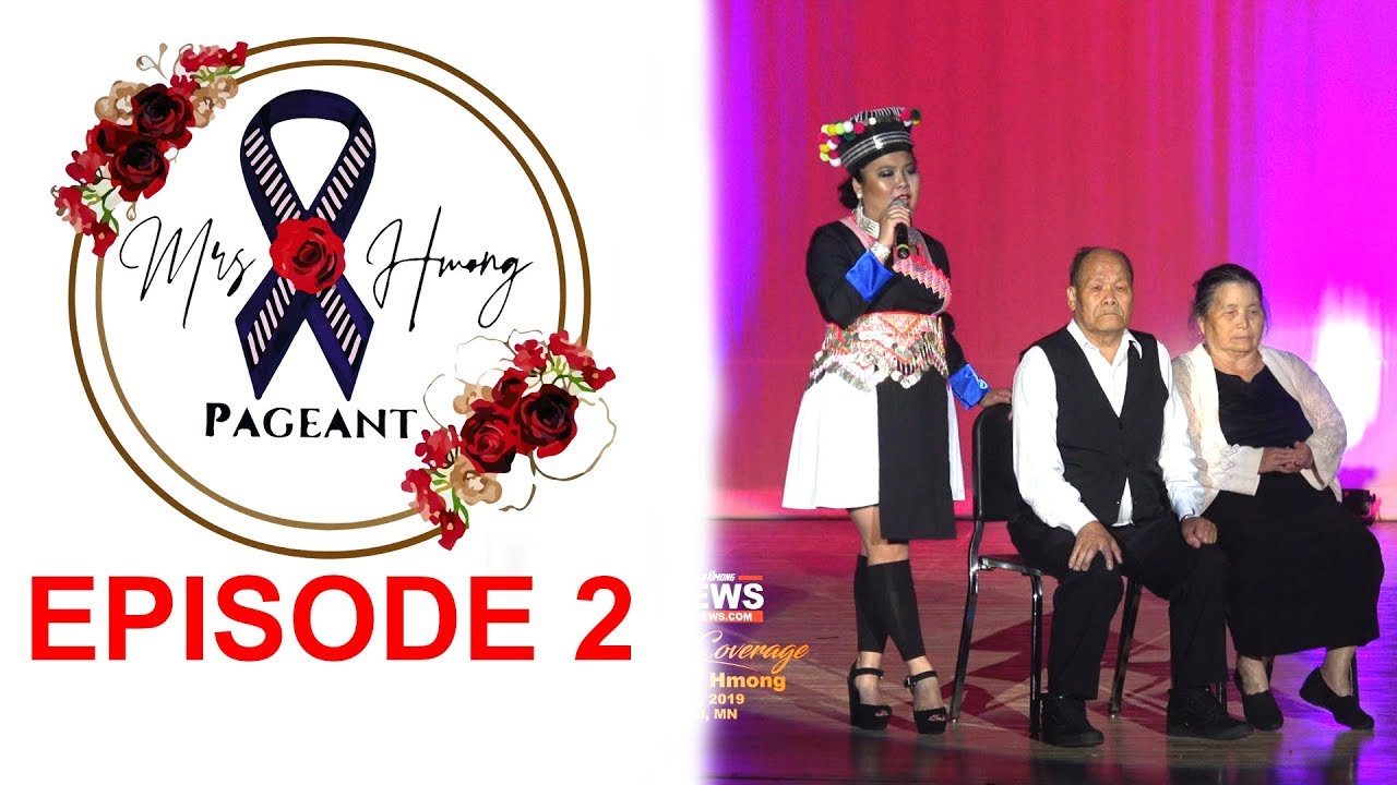 SUAB HMONG NEWS: Part 2 - 2019 Mrs. Hmong Pageant Competition - June 22, 2019 - St. Paul, MN