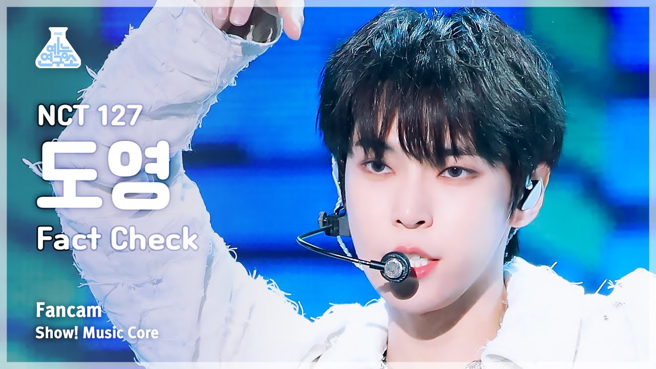 [예능연구소] NCT 127 DOYOUNG – Fact Check(엔시티 일이칠 도영 - 불가사의; 不可思議) FanCam | Show! MusicCore | MBC231021방송