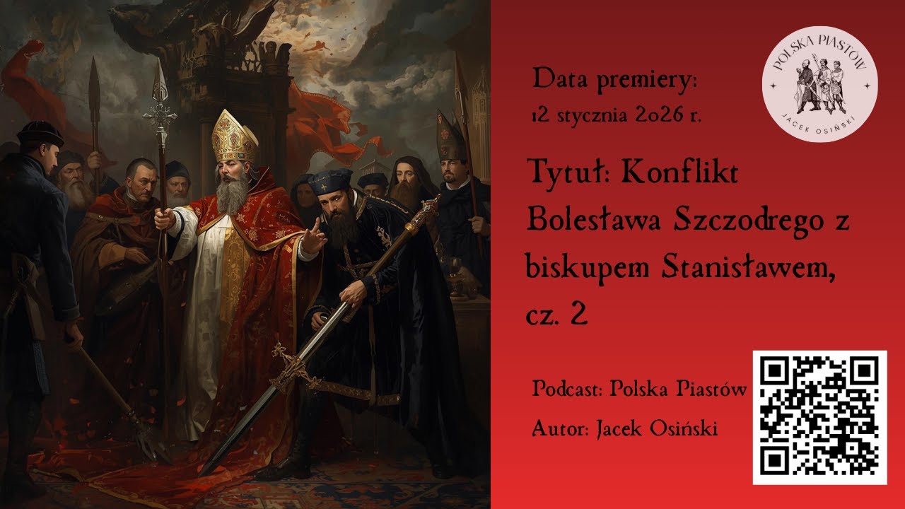 Polska Piastów. 2. Konflikt Bolesława Szczodrego z biskupem krakowskim Stanisławem, cz. 2