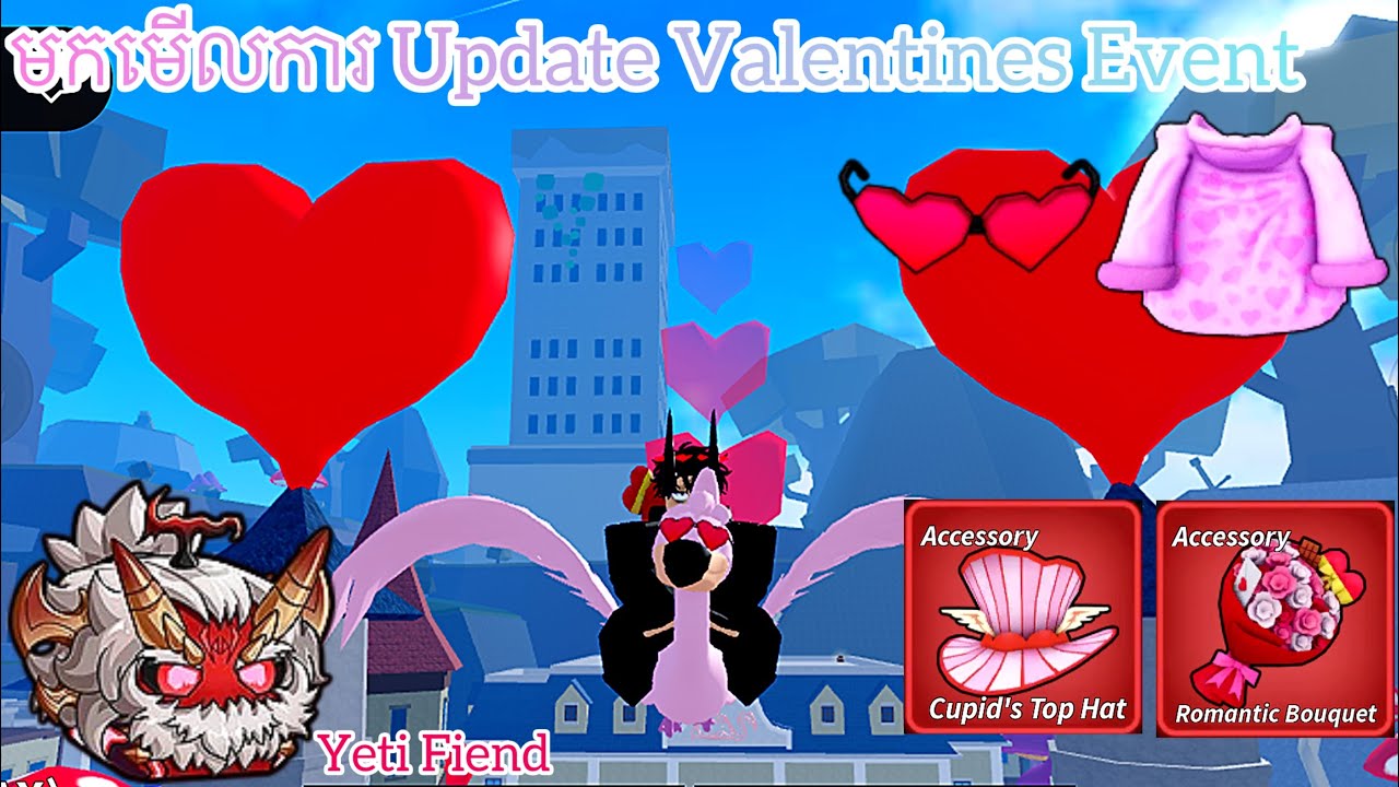 តោះមកមើលការ Update Valentines | Blox Fruit