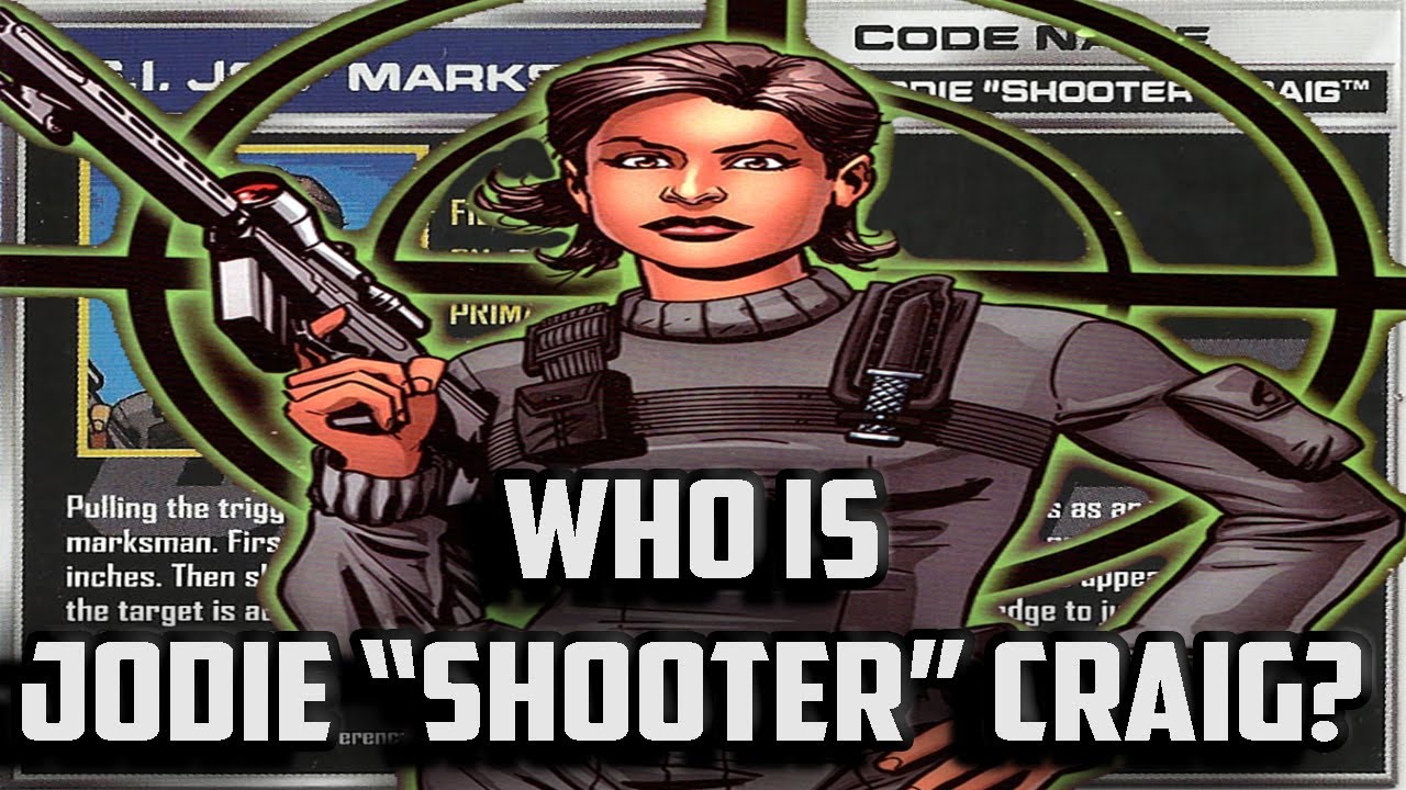 History and Origin of GI Joe's Jodie SHOOTER Craig!