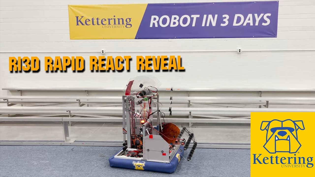 Ri3D 2022 Reveal Kettering University the Bulldogs Rapid React Robot in 3 Days