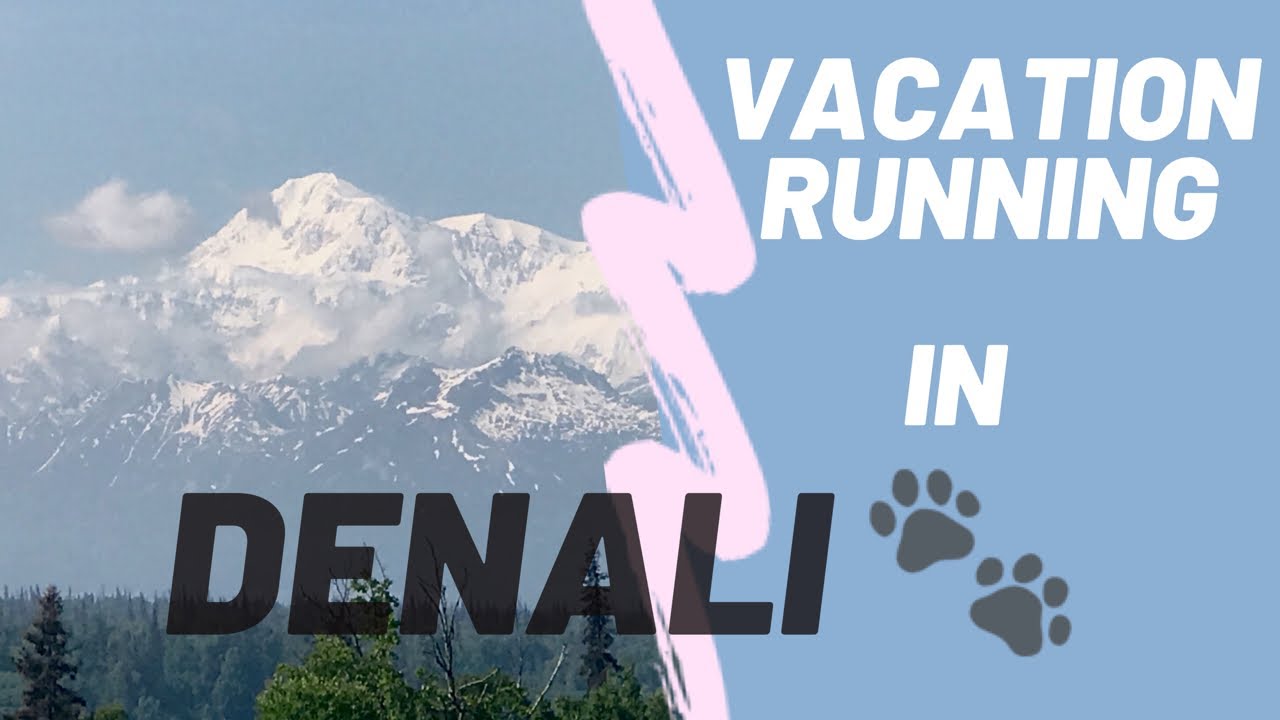 Vacation Running in Denali: The Triple Lakes Trail