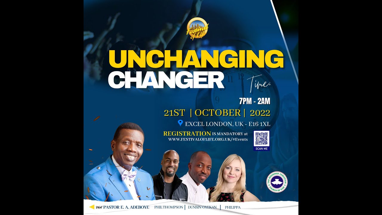 FESTIVAL OF LIFE 2022 || UNCHANGING CHANGER || FRIDAY 21st OCTOBER WITH PASTOR E.A. ADEBOYE