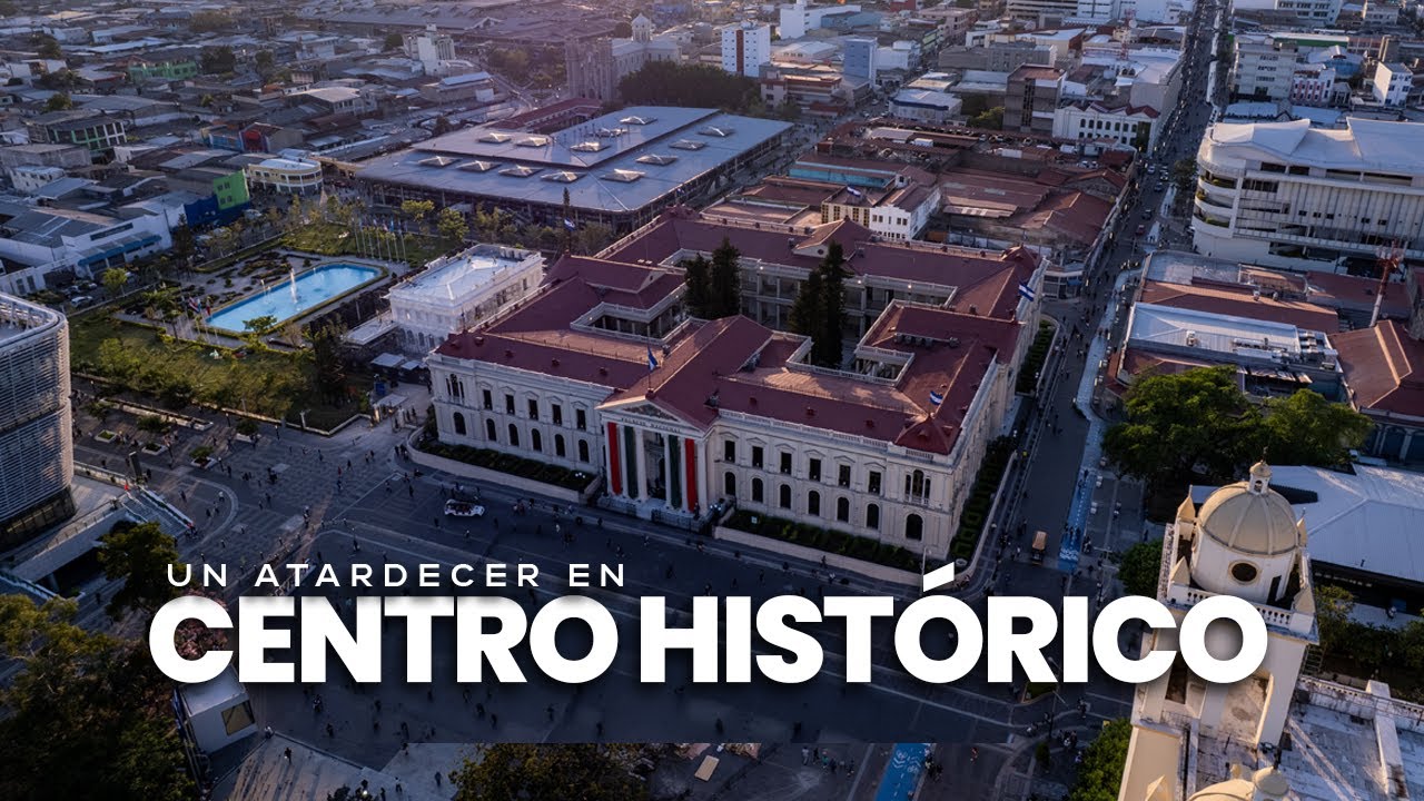 🎬 Centro Histórico de San Salvador: Historia, Cultura y Belleza en el Corazón de El Salvador