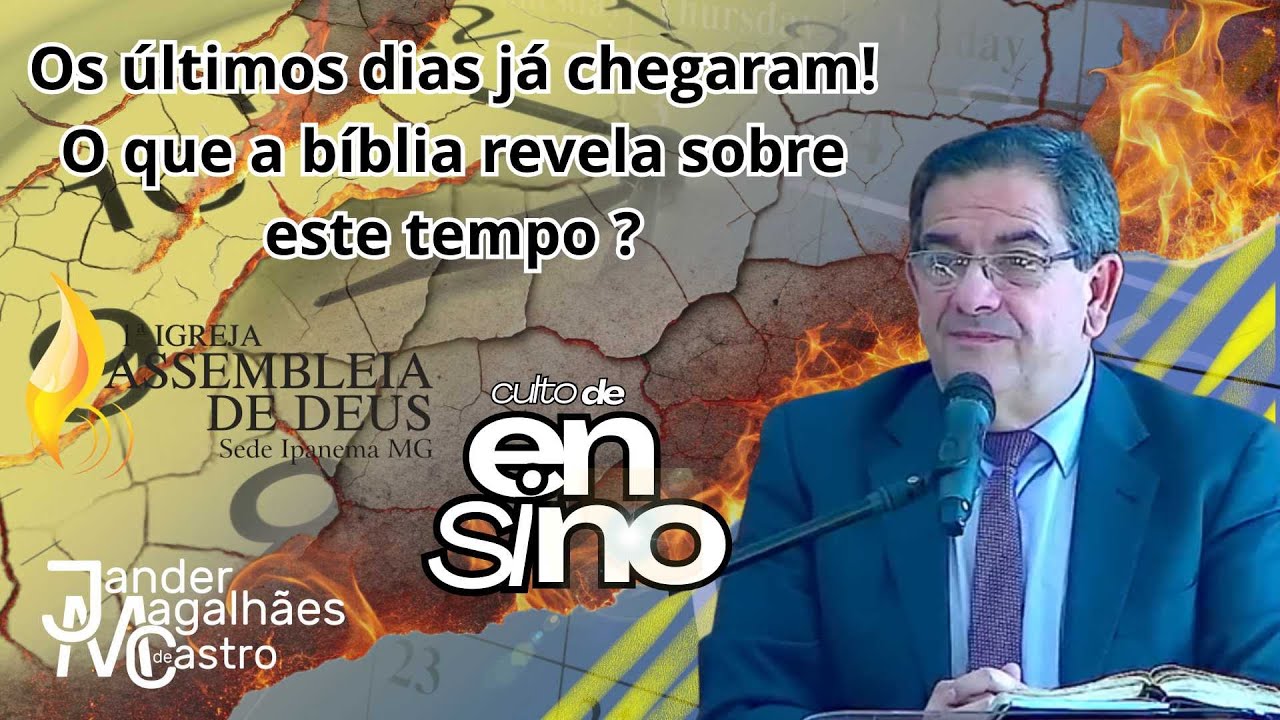 Os Últimos Dias Já Chegaram!