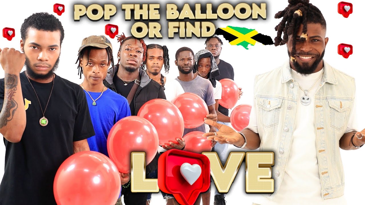 Pop The Balloon Or Find Love | Jamaican Edition | Portland 