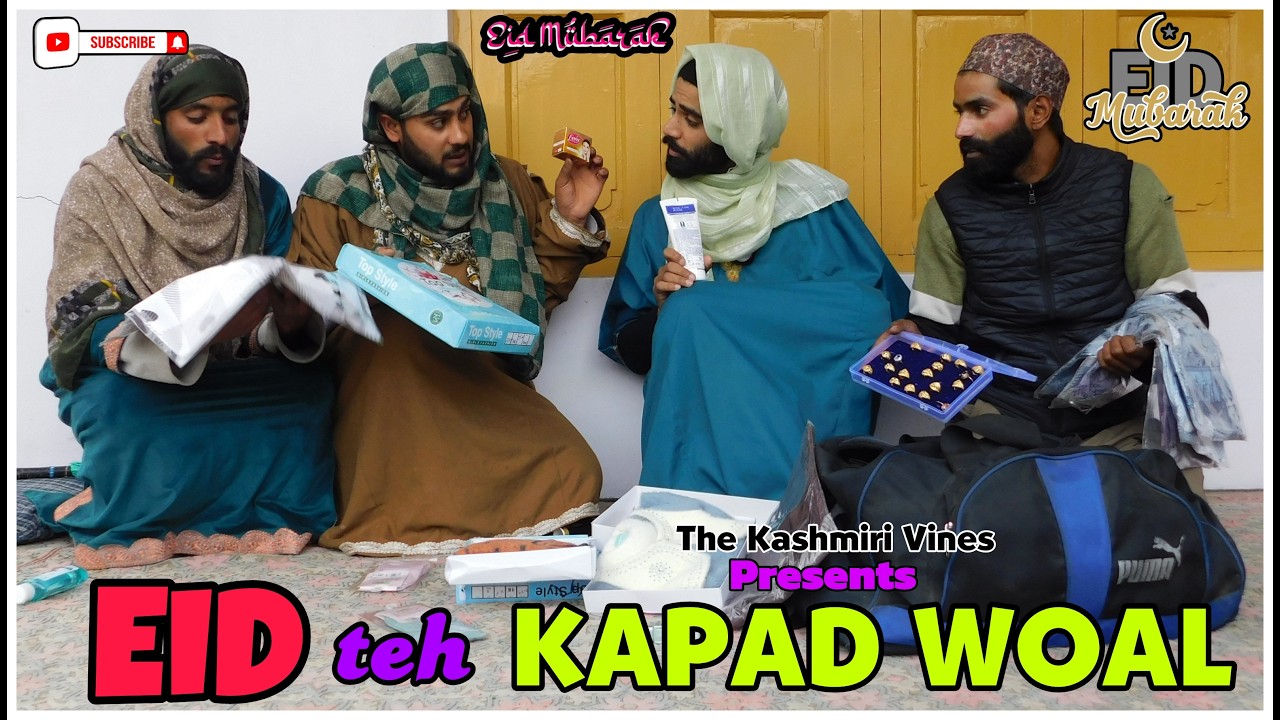 EID teh KAPAD WOAL || Eid Mubarak || The Kashmiri Vines