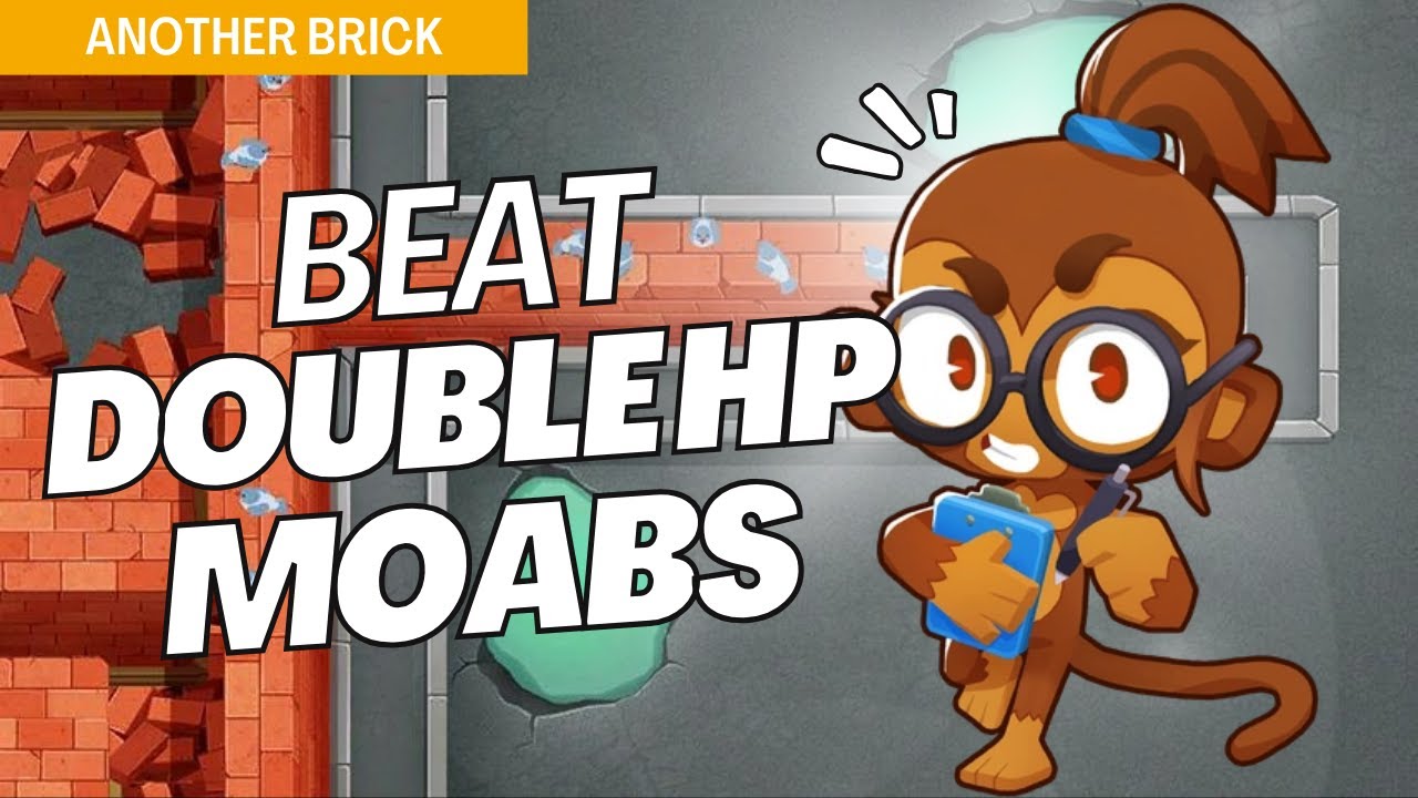 How to Beat Double HP Moabs on Another Brick - BTD6 Strategy
