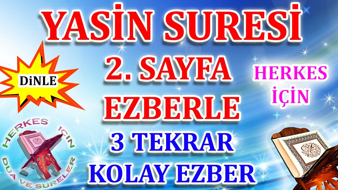 Yasin suresi ezberle 2. sayfa her ayet 3 tekrar Yasin suresi dinle Anlamı Okunuşu Kolay ezber