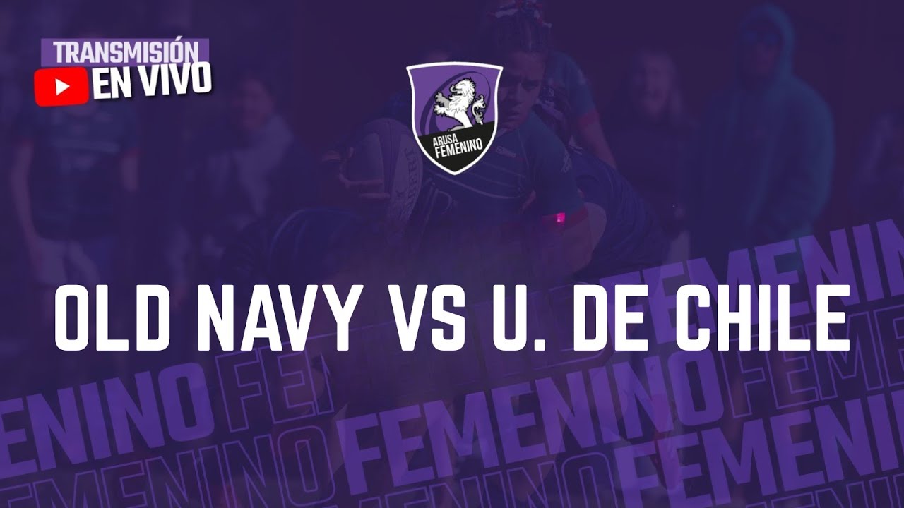 Rugby XV Femenino | Old Navy vs U. De Chile