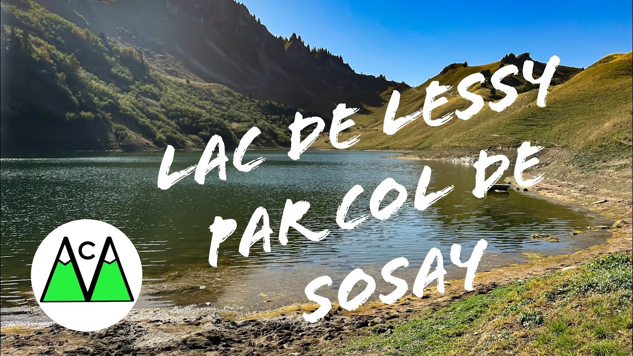 Rando du Lac de Lessy par le col de Sosay 8.10.2023