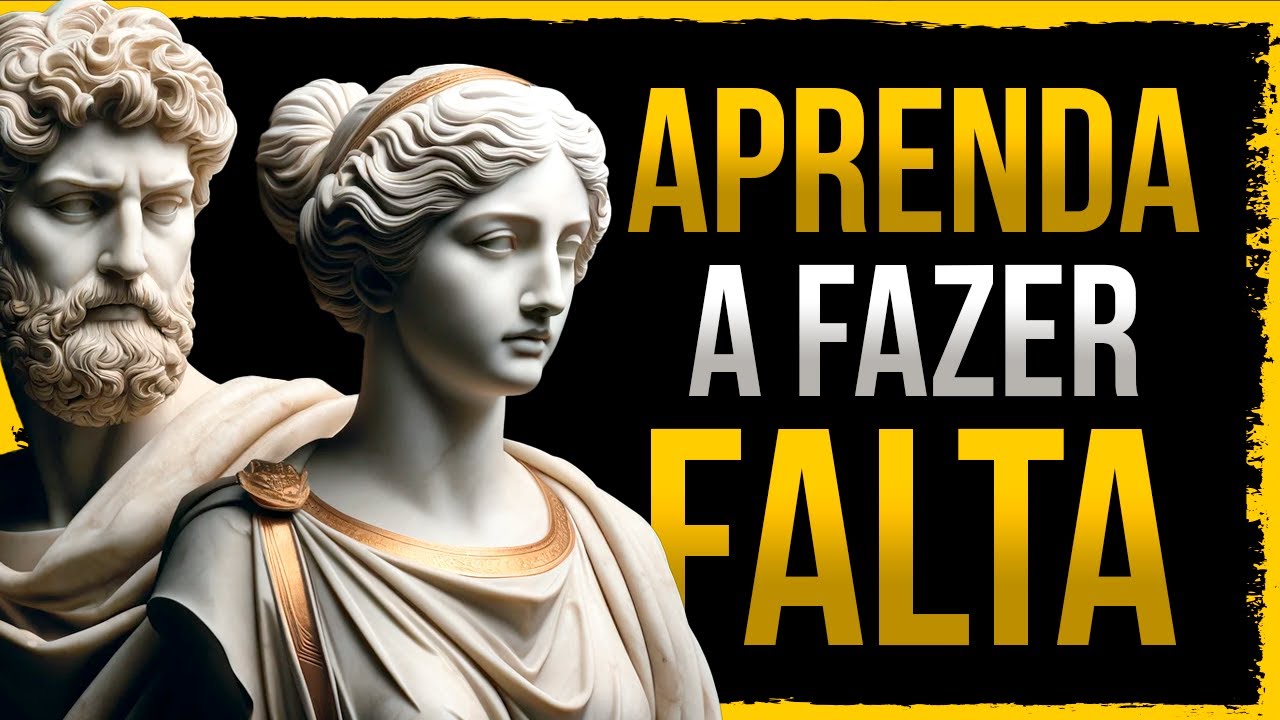 APRENDA a FAZER FALTA - A LI&Ccedil;&Atilde;O mais PODEROSA - ESTOICISMO