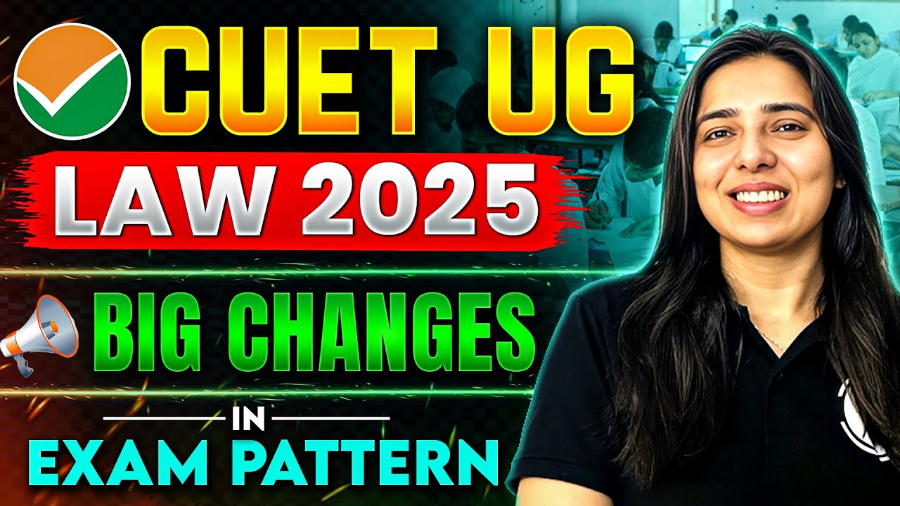 CUET UG Law 2025 Big Changes in Exam Pattern! | CUET UG Law Entrance Exam 2025