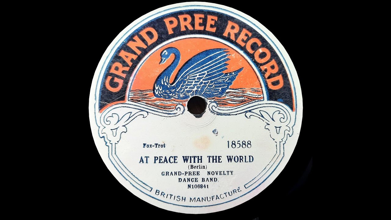 At Peace With The World (Irving Berlin) - Played By Bill Wirges And His Orchestra