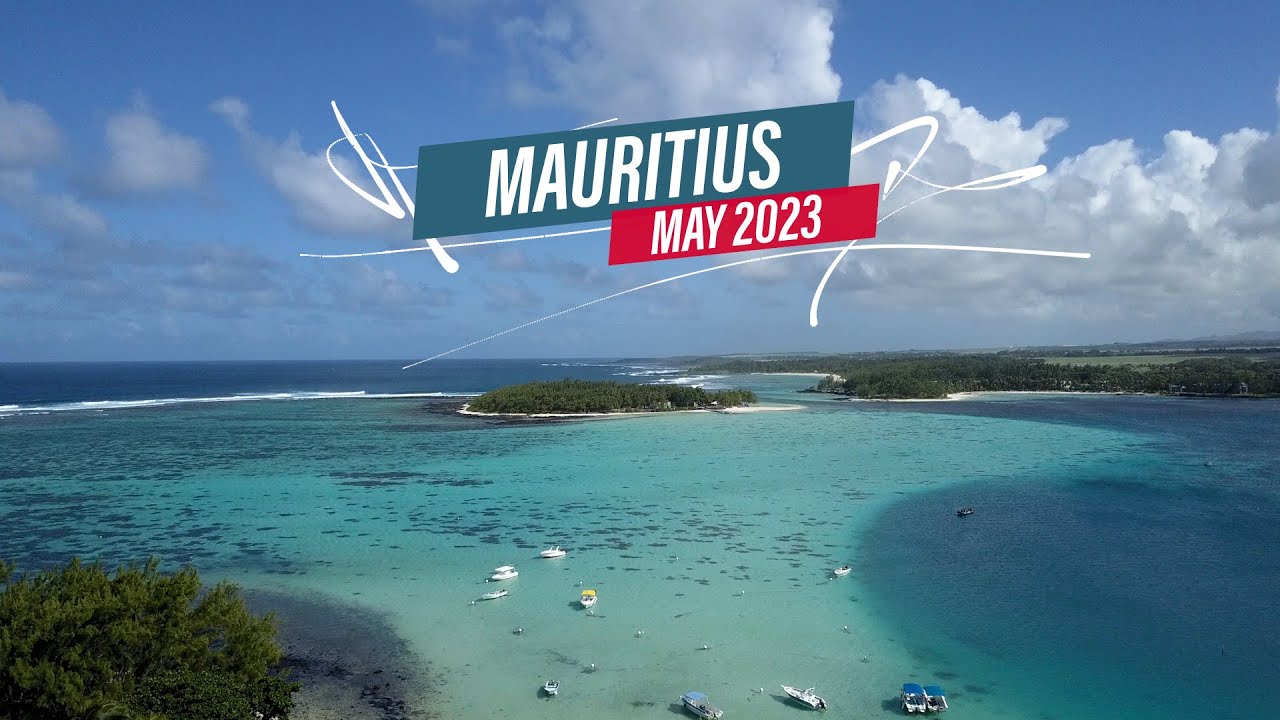 Mauritius  - May 2023 - Highlights